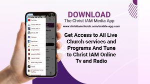 DOWNLOAD THE CHRIST IAM MEDIA APP